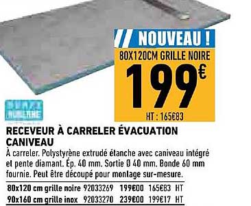 receveur à carreler évacuation caniveau
