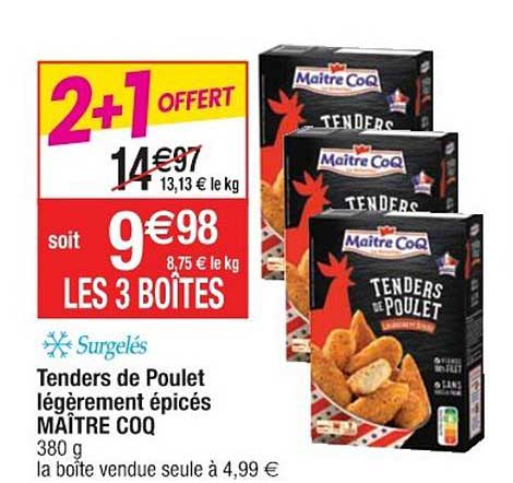 tenders de poulet légèrement épicés maître coq 2+1 offert