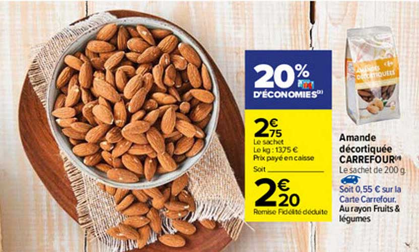 Amande Décortiquée Carrefour
