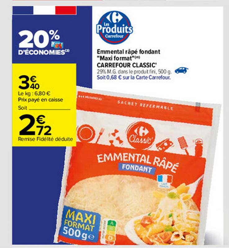 emmental râpé fondant "maxi format" carrefour classic'