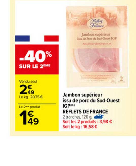 Jambon Supérieur Issu De Porc Du Sud-ouest Igp Reflets De France