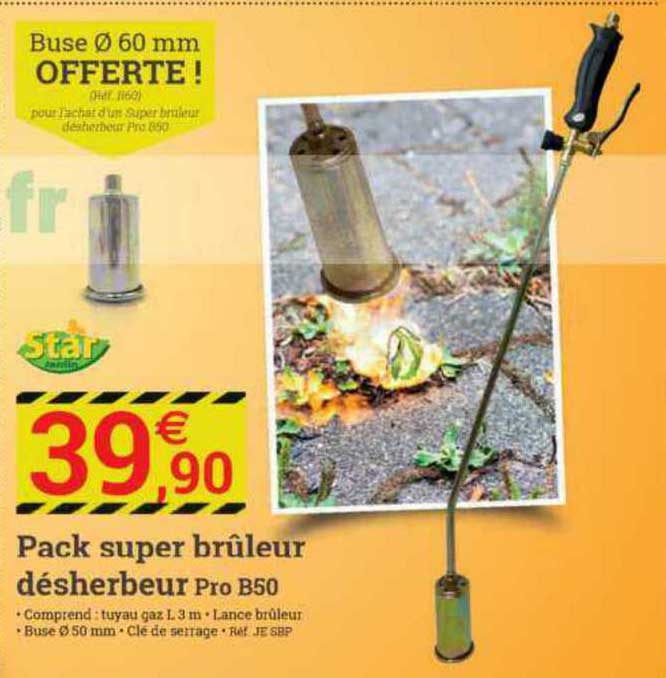 pack super brûleur désherbeur pro b50