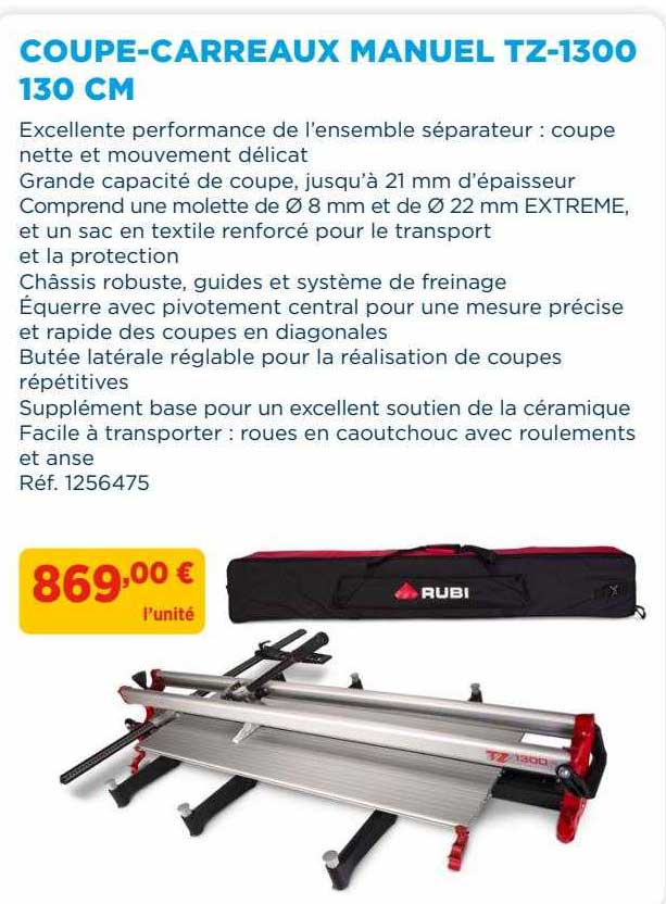 coupe-carreaux manuel tz-1300 130 cm rubi