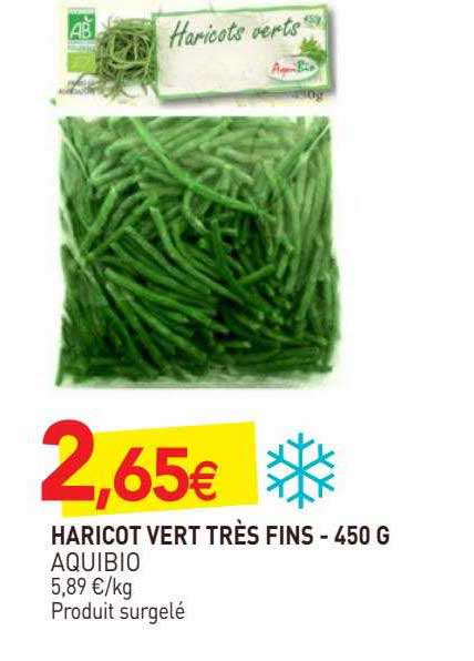 haricot vert très fns - 450 g aquibio