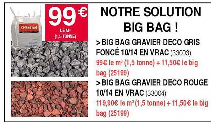 big bag gravier déco gris foncé 10/14 en vrac, big bag gravier déco rouge 10/14 en vrac