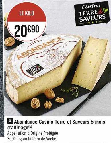 abondance casino terre et saverus 5 mois d'affinage
