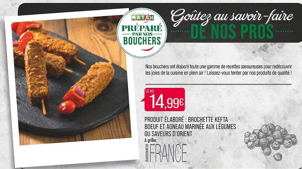 brochette kefta bœuf et agneau marinée aux légumes ou saveurs d'orient