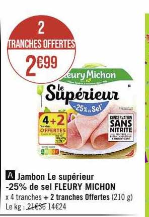 jambon le supérieur -25% de sel fleury michon