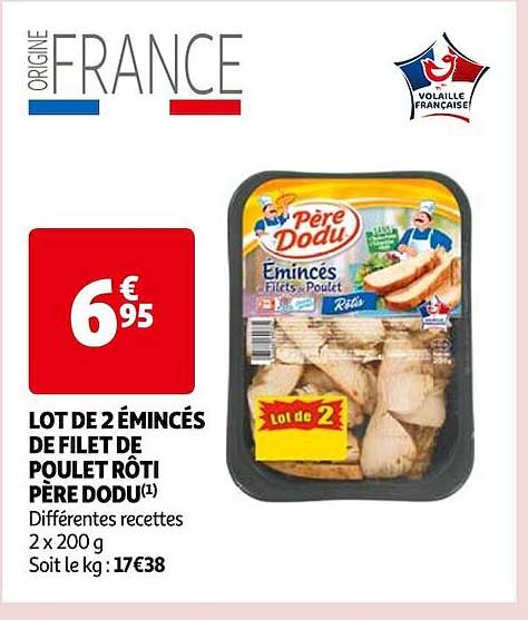 lot de 2 émincés de filet de poulet rôti père dodu