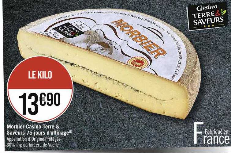 morbier casino terre & saveurs 75 jours d'affinage