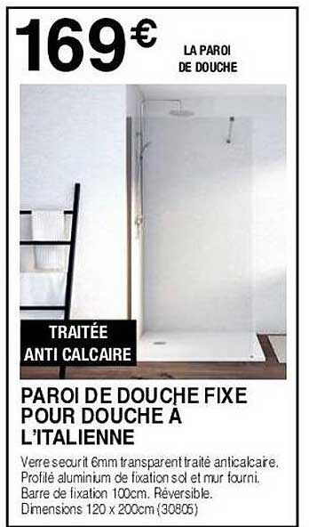 paroi de douche fixe pour douche à l'italienne