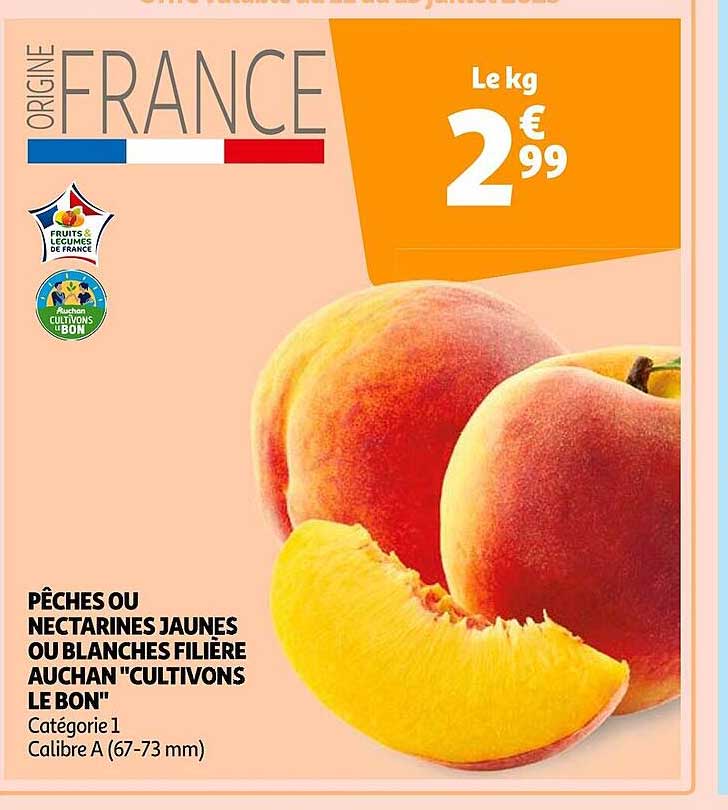 pêches ou nectarines jaunes ou blanches filière auchan "cultivons le bon"