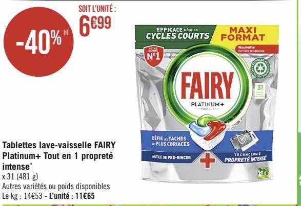 tablettes lave-vaisselle fairy platinum+ tou en 1 propreté intense