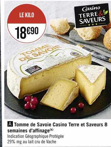 tomme de savoie casino terre et saveurs 8 semaines d'affinage