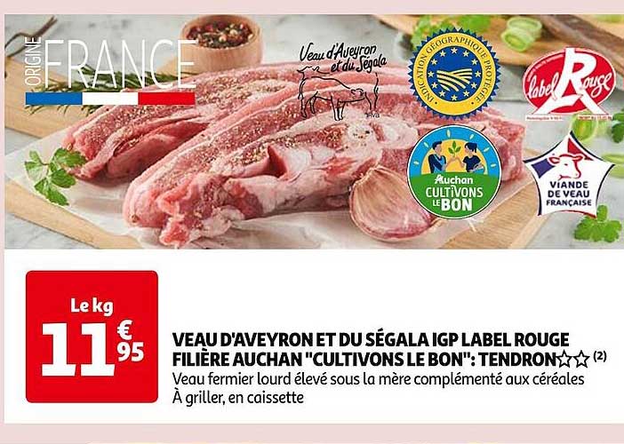 veau d'aveyron et du ségala igp label rouge filière auchan "cultivons le bon": tendron