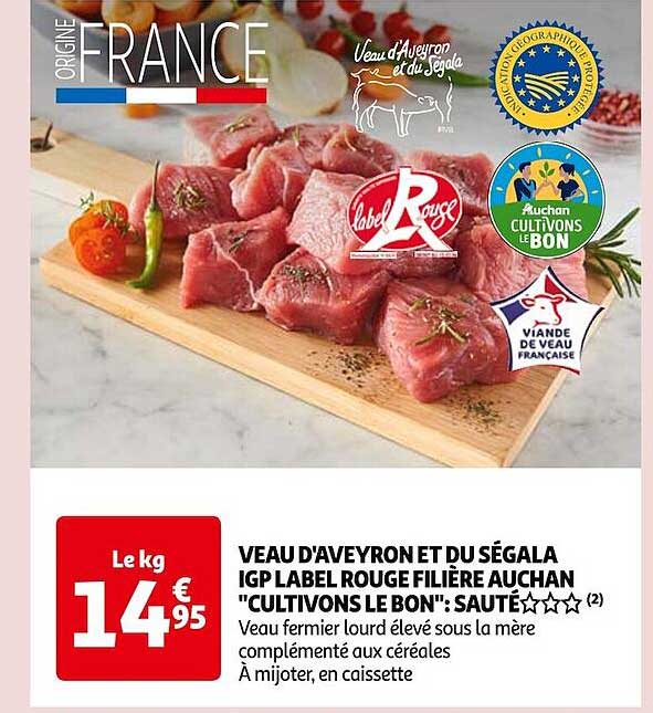 veau d'aveyron et du ségala igp label rouge filière auchan 'cultivons le bon": sauté