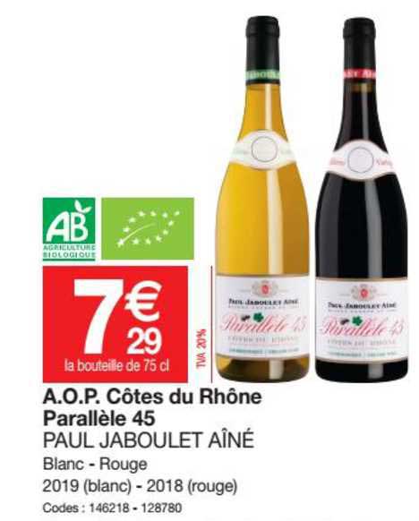 a.o.p. côtes du rhône parallèle 45 paul jaboulet aîné