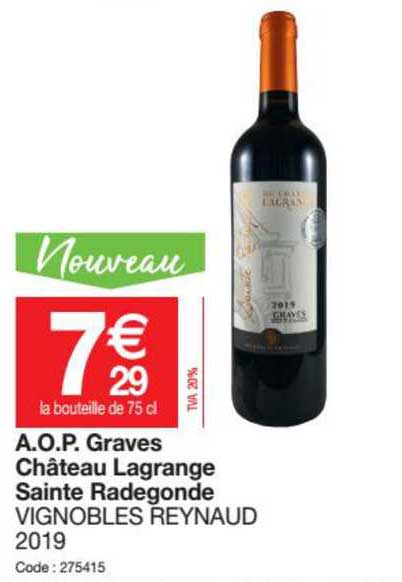 a.o.p. graves château lagrange saint radegonde vignobles reynaud 2019