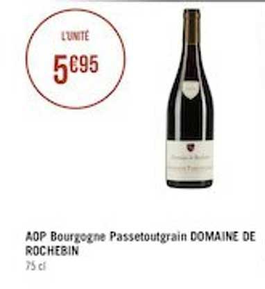aop bourgogne passetoutgrain domaine de rochebin