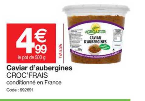 caviar d'aubergines croc'frais