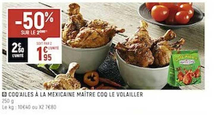 coc'ailes à la mexicaine maître coq le volailler