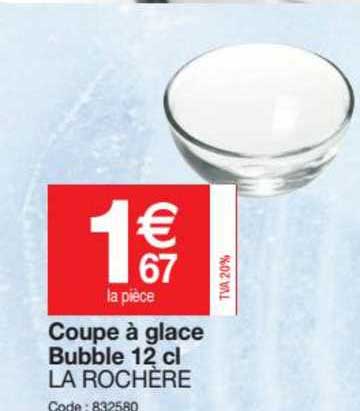coupe à  glace bubble 12 cl la rochère