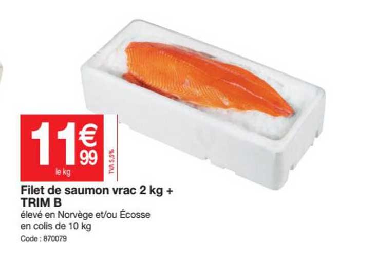 filet de saumon vrac 2 kg + trim b