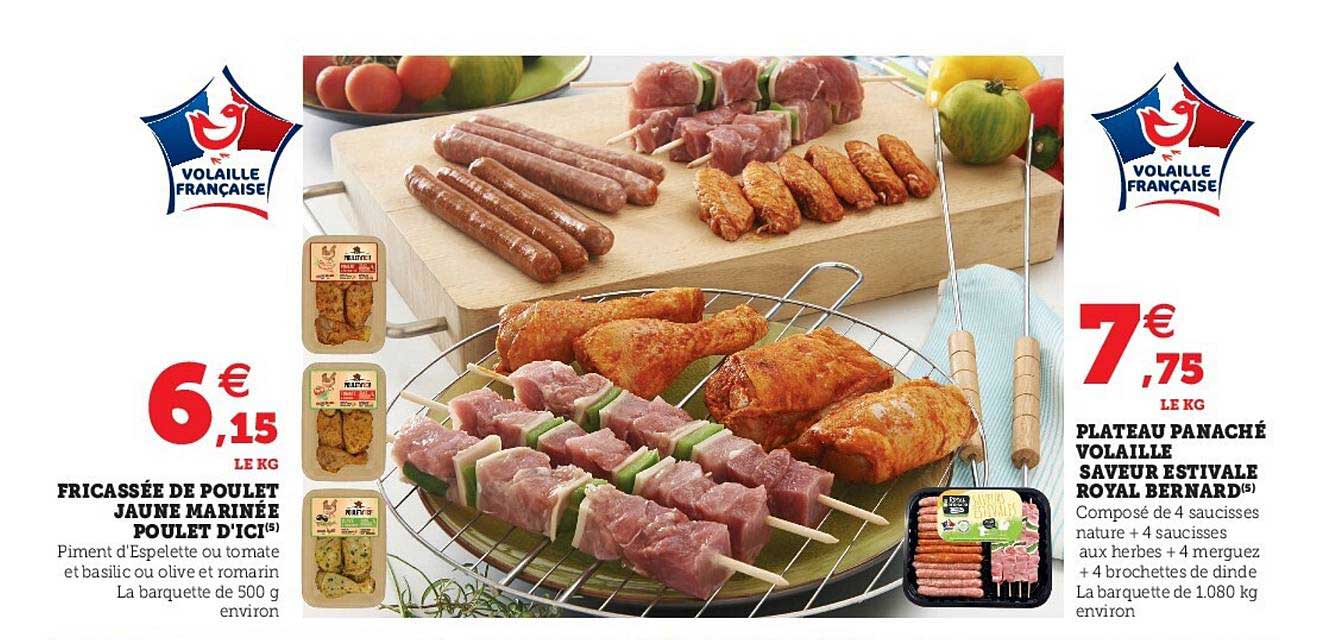 fricassée de poulet jaune marinée poulet d'ici, plateau panaché volaille saveur estivale royale bernard