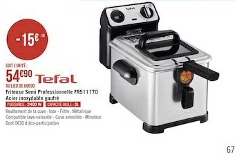 friteuse semi professionnelle fr511170 acier inoxydable gaufré tefal