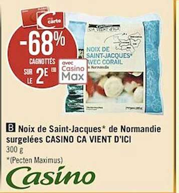 noix de saint-jacques de normandie surgelées casino ça vient d'ici
