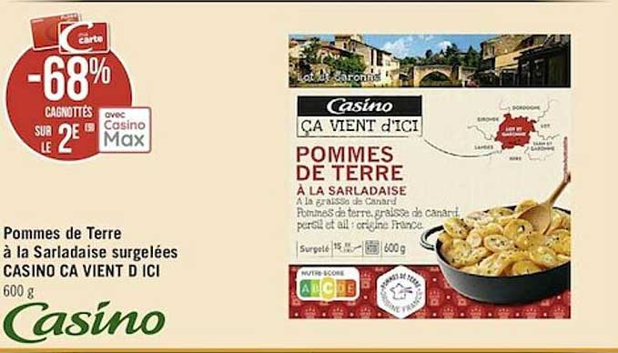 pommes de terre à la sarladaise surgelées casino ça vient d'ici