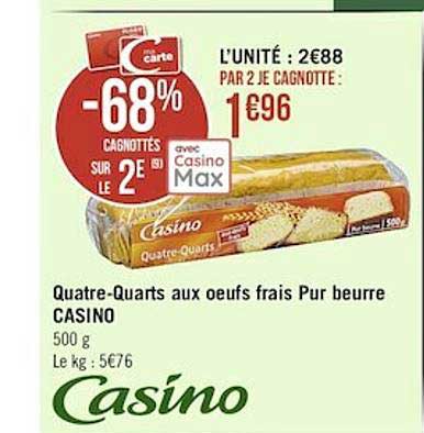 quatre-quarts aux oeufs frais pur beurre casino