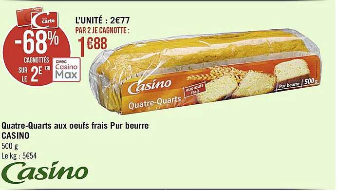 quatre-quarts aux oeufs frais pur beurre casino