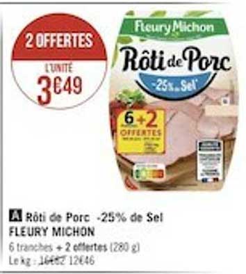 rôti de porc -25% de sel fleury michon