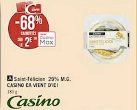 saint-félicien 29% m.g. casino ça vient d'ici