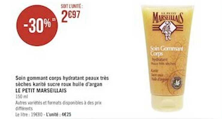 soin gommant corps hydratant peaux très sèches karité sucre roux huile d'argan le petit marseillais