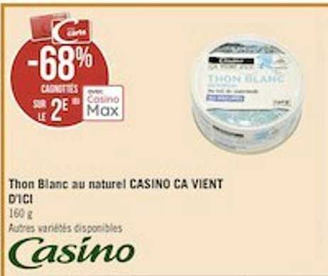 Thon Blanc Au Naturel Casino ça Vient D'ici