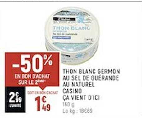 thon blanc germon au sel de guérande au naturel casino ça vient d'ici