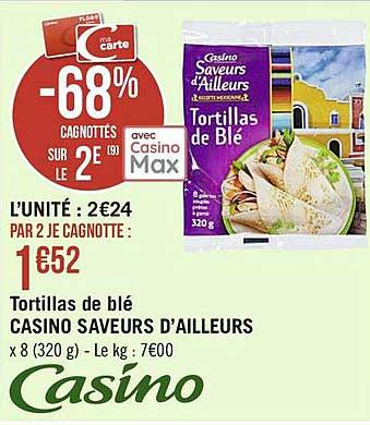 tortillas de blé casino saveurs d'ailleurs