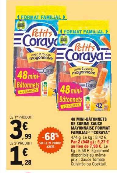 48 mini-bâtonnets de surimi sauce mayonnaise format familial "coraya"