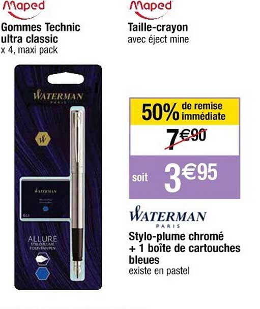 gommes technic ultra classic maped, taille-crayons maped, stylo-plume chromé + 1 boîte de cartouches bleues waterman paris