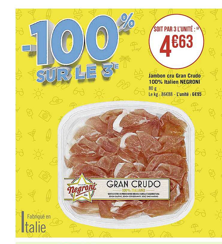 jambon cru gran crudo 100% italien negroni
