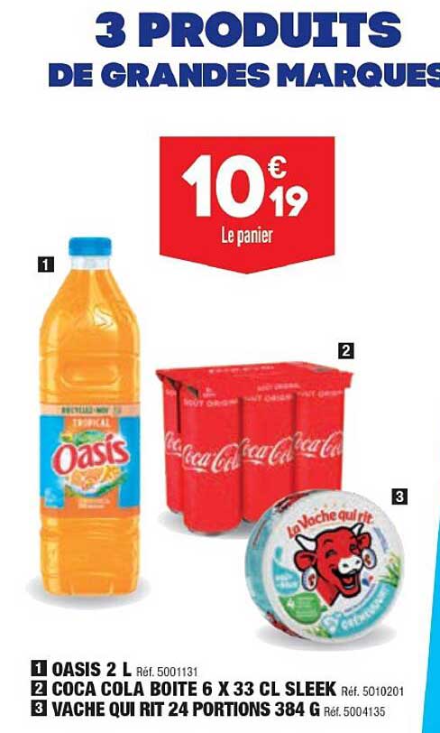 oasis, coca cola boîte 6 x 33 cl sleek, vache qui rit 24 portions 384 g