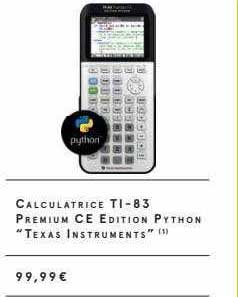 calculatrice ti-83 premium ce édition python "texas instruments"