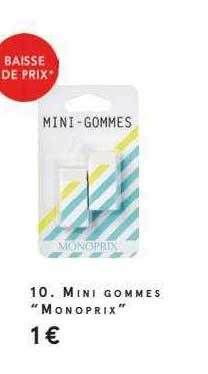 Mini Gommes "monoprix"