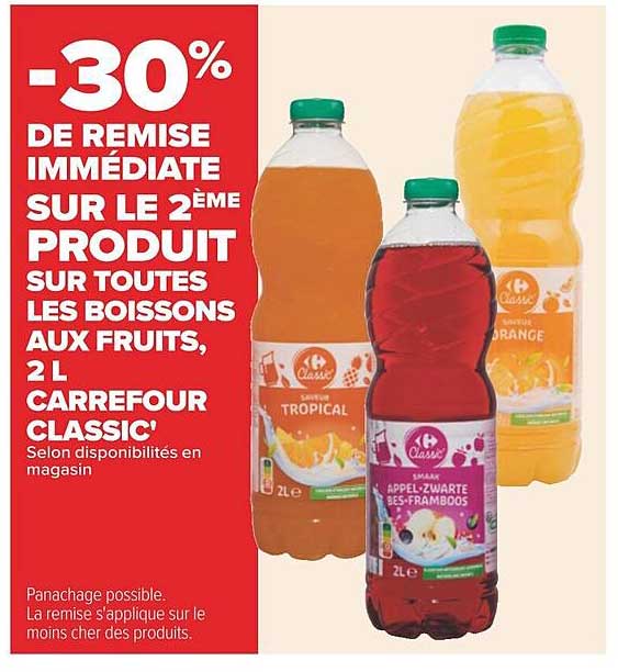 produit sur toutes les boissons aux fruits, 2 l carrefour classic'