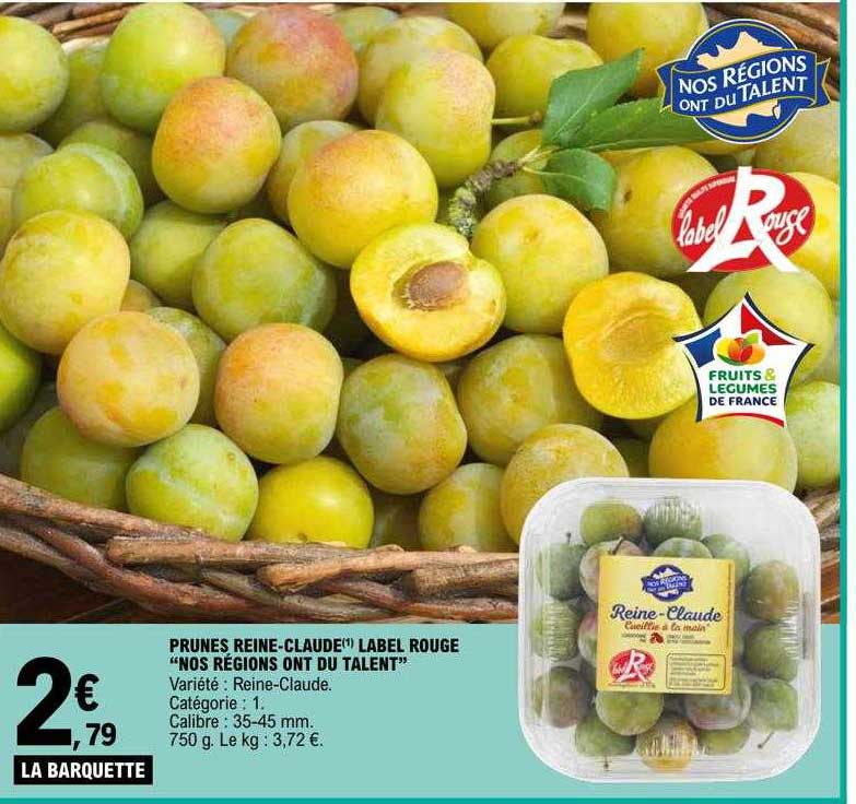 prunes reine-claude label rouge "nos régions ont du talent"