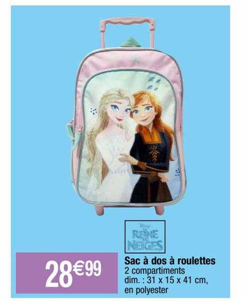 sac à dos à roulettes la reine des neiges