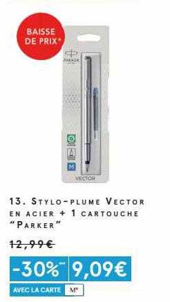 stylo-plume vector en acier + 1 cartouche "parker"