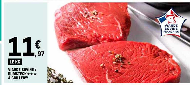 Viande Bovien : Rumsteck***à Griller